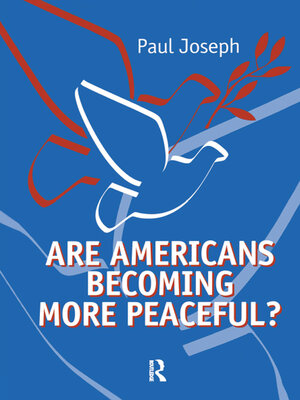cover image of Are Americans Becoming More Peaceful?